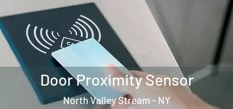 Door Proximity Sensor North Valley Stream - NY