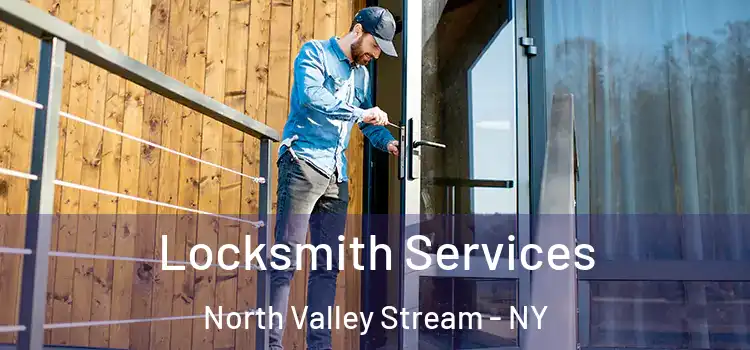  Locksmith Services North Valley Stream - NY