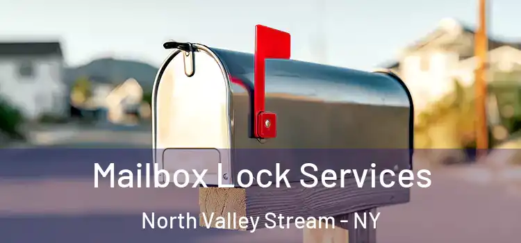 Mailbox Lock Services North Valley Stream - NY