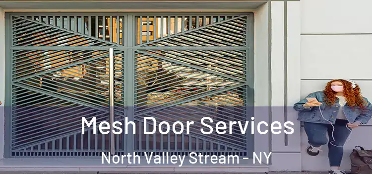  Mesh Door Services North Valley Stream - NY
