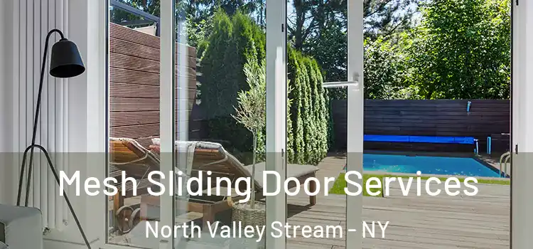 Mesh Sliding Door Services North Valley Stream - NY