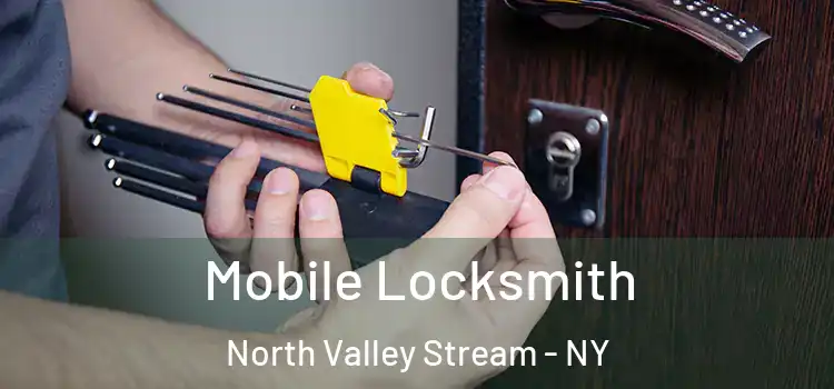  Mobile Locksmith North Valley Stream - NY