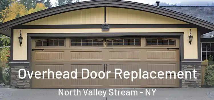  Overhead Door Replacement North Valley Stream - NY