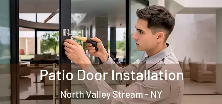 Patio Door Installation North Valley Stream - NY