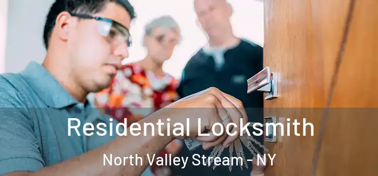  Residential Locksmith North Valley Stream - NY