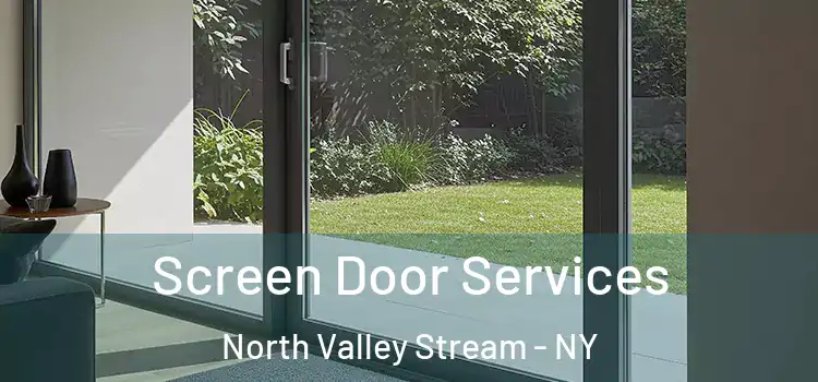 Screen Door Services North Valley Stream - NY
