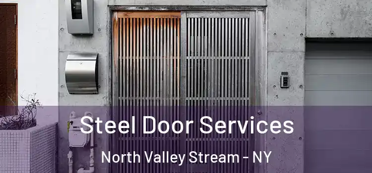Steel Door Services North Valley Stream - NY